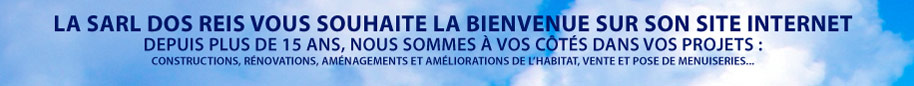 DosReis Construction -Construction,  R&eacute;novation et am&eacute;lioration de l'habitat
